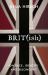 Brit(ish) : On Race, Identity and Belonging Brit(ish) : On Race, Identity and Belonging