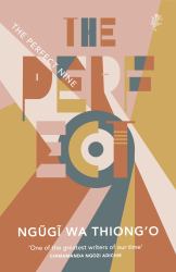 The Perfect Nine : The Epic of Gikuyu and Mumbi