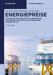 Energiepreise : Von der Kalkulation Bis Zur Abrechnung Von Preisen Für Strom, Gas, Fernwärme, Wasser und CO₂