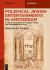 Polemical Jewish Entertainments in Amsterdam : A Yiddish Manuscript of ,Toledot Yeshu' (Ms. Amsterdam, EH 47 A 21)