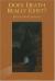 Does Death Really Exist? : 2nd Edition