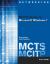MCTS Guide to Microsoft Windows 7 (Exam # 70-680)
