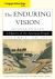 The Enduring Vision