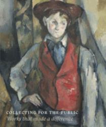Collecting for the Public : Works That Made a Difference