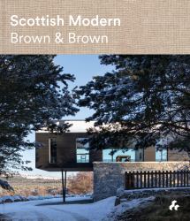 Scottish Modern: Brown and Brown