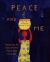 Peace and Me : Inspired by the Lives of Nobel Peace Prize Laureates