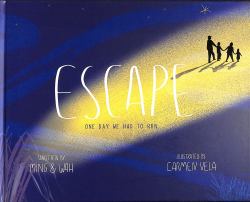 Escape : One Day We Had to Run ...
