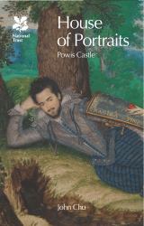 House of Portraits, Powis Castle, Mid Wales : National Trust Guidebook