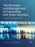 The Business and Management of Convention and Visitor Bureaus : A Global Approach
