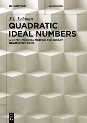 Quadratic Ideal Numbers : A Computational Method for Binary Quadratic Forms
