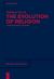 The Evolution of Religion : A Sociological Outline