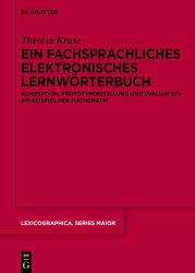 Ein Fachsprachliches Elektronisches Lernwörterbuch : Konzeption, Prototyperstellung und Evaluation Am Beispiel der Mathematik