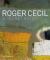 Roger Cecil : A Secret Artist