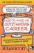 How to Have an Outstanding Career : And Become the Person You've Always Dreamed of Being