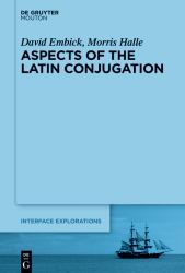 Aspects of the Latin Conjugation