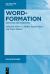 Word-Formation - Semantics and Pragmatics