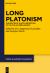 Long Platonism : The Routes of Plato's Reception to the Italian Renaissance
