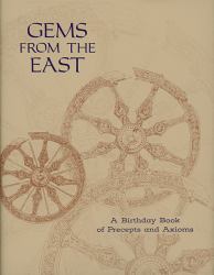 Gems from the East : A Birthday Book of Precepts and Axioms