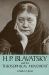 H P Blavatsky and the Theosophical Movement