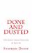 Done and Dusted : A Butcher's Story Concludes