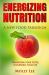 Energizing Nutrition: a New Food Paradigm
