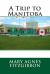 A Trip to Manitoba
