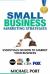 Small Business Marketing Strategies : Essentials on How to Market Your Business