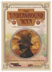 The Underground Man : Adapted for the Stage