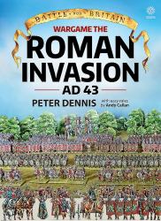 Wargame - the Roman Invasion, AD 43-84