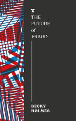 The Future of Fraud