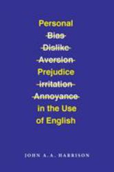 Personal Prejudice in the Use of English
