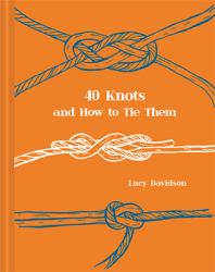 40 Knots and How to Tie Them