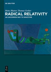 Radical Relativity : An Uncommon Way to Spacetime