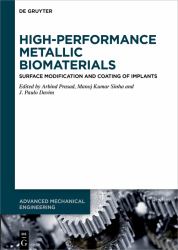 High-Performance Metallic Biomaterials : Surface Modification and Coating of Implants