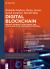 Digital Blockchain : Big Data, Artificial Intelligence, and Virtual Reality in Healthcare Ecosystem