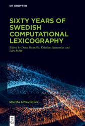 Sixty Years of Swedish Computational Lexicography