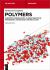 Polymers : Chemistry, Morphology, Characterization, Processing, Technology and Recycling Polymers : Chemistry, Morphology, Characterization, Processing, Technology and Recycling
