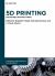 5D Printing : Sustainable Manufacturing