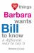 52 Things Barbara Wants Bill to Know : A Different Way to Say It