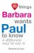 52 Things Barbara Wants Paul to Know : A Different Way to Say It