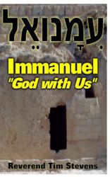 Immanuel : God with Us