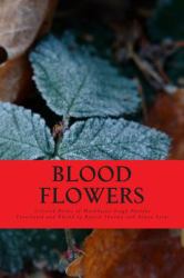 Blood Flowers : Selected Poems of Harbhajan Singh Hundal