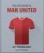 The Little Book of Man United : Over 170 United Quotes