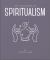 The Little Book of Spiritualism