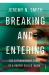 Breaking and Entering : The Extraordinary Story of a Hacker Called 'Alien'