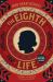 The Eighth Life : (for Brilka) the International Bestseller