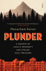Plunder : A Memoir of Family Property and Nazi Treasure