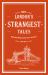 London's Strangest Tales: Extraordinary but True Stories from over a Thousand Years of London's History (Strangest)