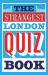 The Strangest London Quiz Book