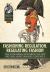 Fashioning Regulation, Regulating Fashion: the Uniforms and Dress of the British Army 1800-1815 : Volume I